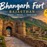 Bhangarh Fort: राजस्थान का खूबसूरत किला या Haunted Mystery? जानिए पूरी कहानी